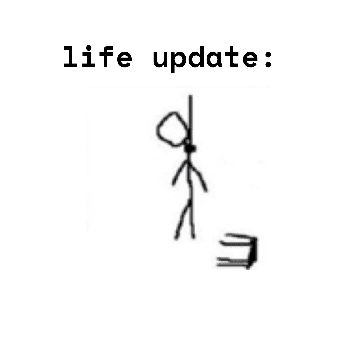 Life update meme 3